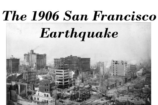 روایت کوتاه از زلزله ویرانگر سان فرانسیسکو + عکس