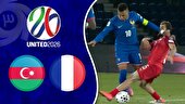 ببینید | خلاصه بازی آذربایجان ۱ - فرانسه ۳