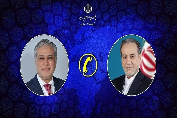تماس تلفنی وزیر خارجه پاکستان با عراقچی